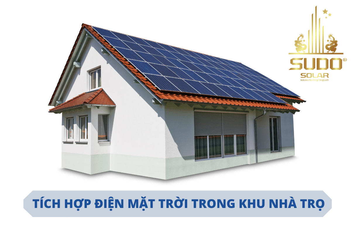 Điện mặt trời nhà trọ – giải pháp tiết kiệm hiệu quả